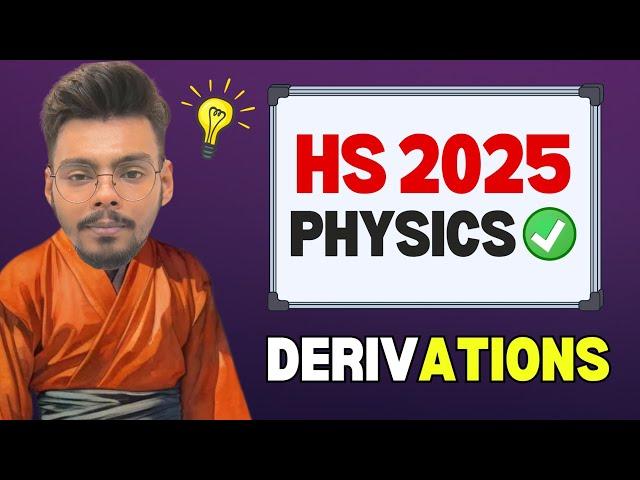 WBCHSE Class 12 Physics Most Important Derivations | HS Exam 2025 WB Board #wbchse #hs2025