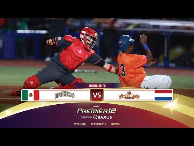 HIGHLIGHTS | Game 12  Mexico vs Netherlands | WBSC Premier12 2024 presented by RAXUS