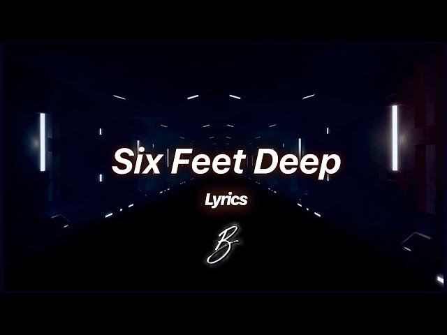 Besomorph - Six Feet Deep (ft. Neoni)