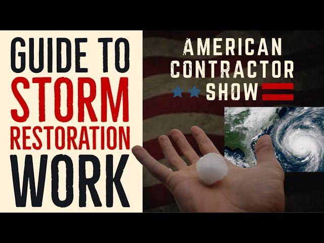 How to Become a Storm Restoration Contractor - Matt Grassmyer - Steve Patrick