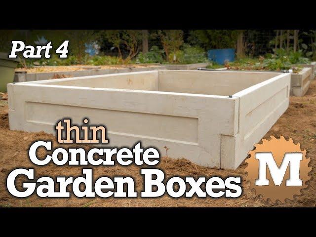 make Thin CSA Concrete Garden Boxes PART 4 - cast garden forms