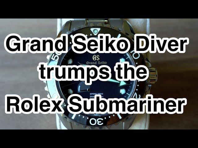 Grand Seiko Diver Trumps Rolex Submariner in 4k UHD