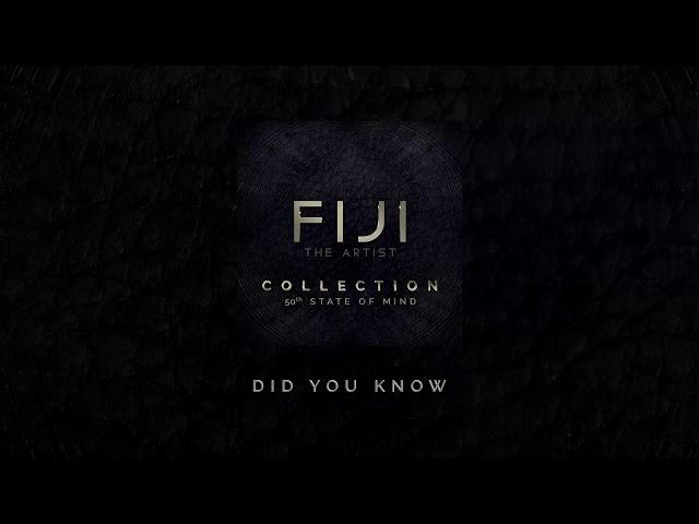 Fiji - Did You Know (Audio)