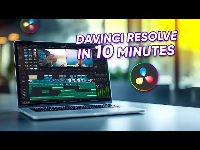 Master DaVinci Resolve In 10 Minutes (Complete Guide)