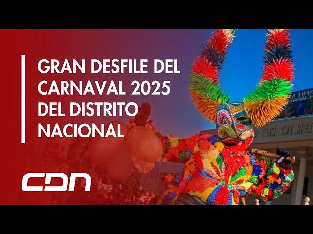 CDN en Vivo | Gran desfile del Carnaval 2025 del Distrito Nacional