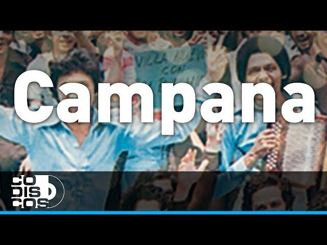 Campana, Binomio De Oro - Audio