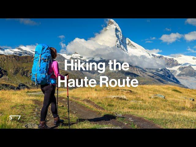 Hiking the Haute Route: Chamonix to Zermatt