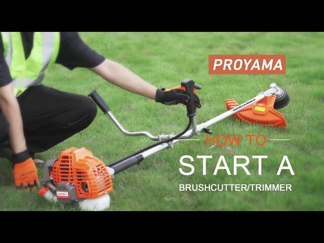 How to Start a Proyama Brush Cutter String Trimmer