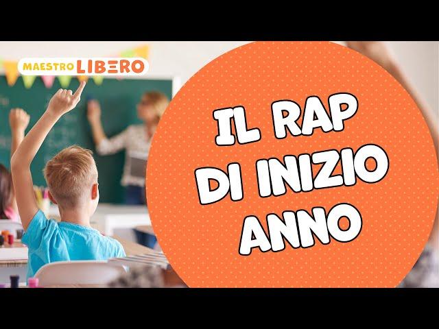 Il Rap di inizio anno scolastico - accoglienza a scuola con la musica