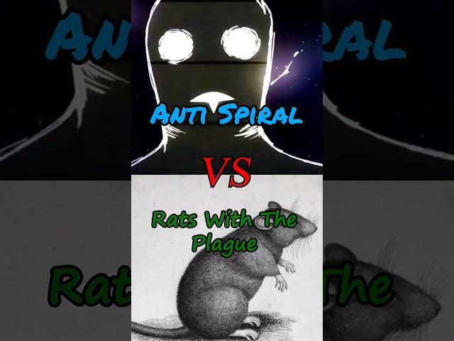 Anti Spiral vs Rats With The Plague #edit #vsedit #shorts #memes