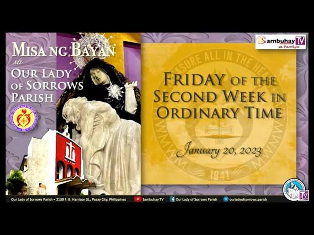 Our Lady of Sorrows Parish | January 20, 2023, 5:30PM | Friday of the Second Week in Ordinary Time