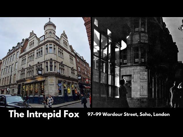 The Intrepid Fox #RIP 97-99 Wardour Street, #Soho, #London - #Pubs