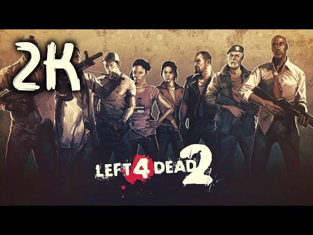 Left 4 Dead 2 ⦁ Полное прохождение