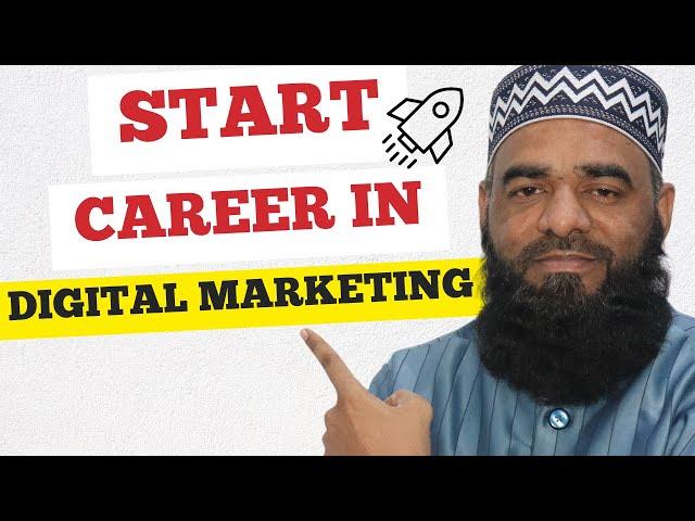 Start Career in Digital Marketing in 2024 - डिजिटल मार्केटिंग में करियर की शुरुआत करें