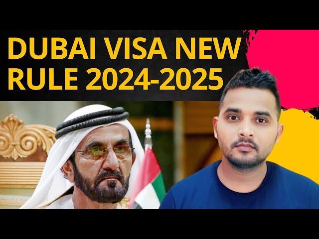 Dubai Visa New Rule 2024 - 2025 | UAE Visa New Rule |