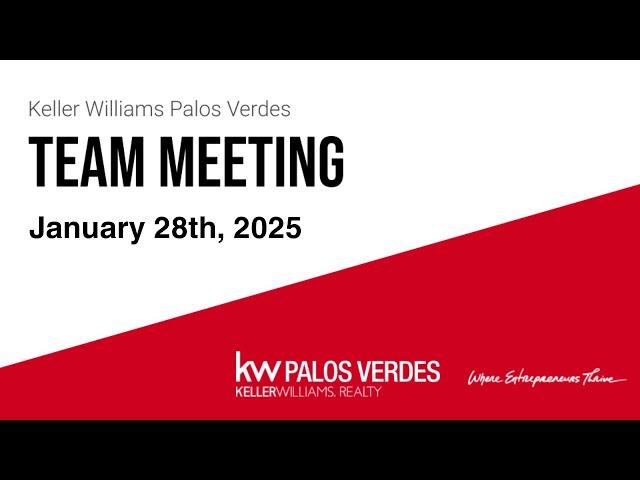 KW Palos Verdes Team Meeting 1.28.25