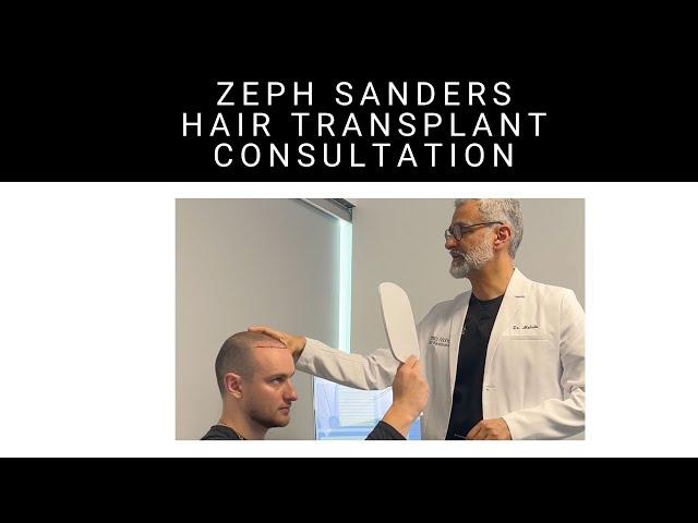 Zeph Sanders Hair Transplant Consultation with Parsa Mohebi Hair Restoration