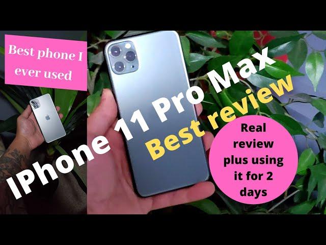 IPhone 11 Pro Max Real review best review