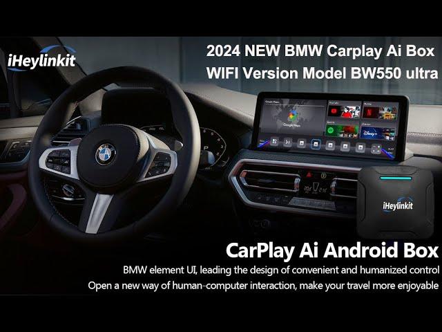 #iheylinkit 2024 NEW BMW Carplay Ai Box WIFI version BW550 ultra demo for Youtube Video Playing