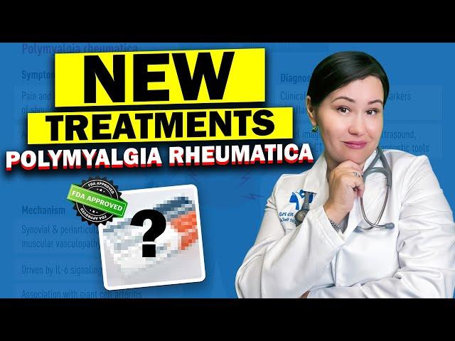 Polymyalgia Rheumatica BREAKTHROUGH New Medication Approved!