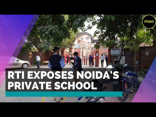 UP | RTI Reveals Pvt School In Noida Running Without Recognition Since Last 12 Years | Probe Ordered