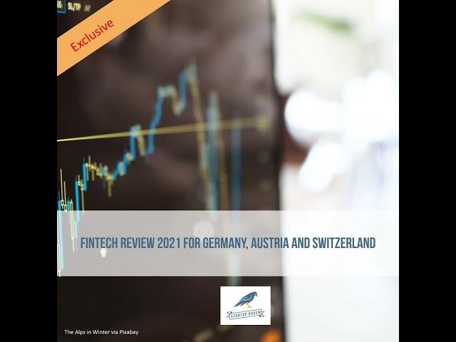 Fintech Review 2021 – Germany, Austria And Switzerland (GSA)