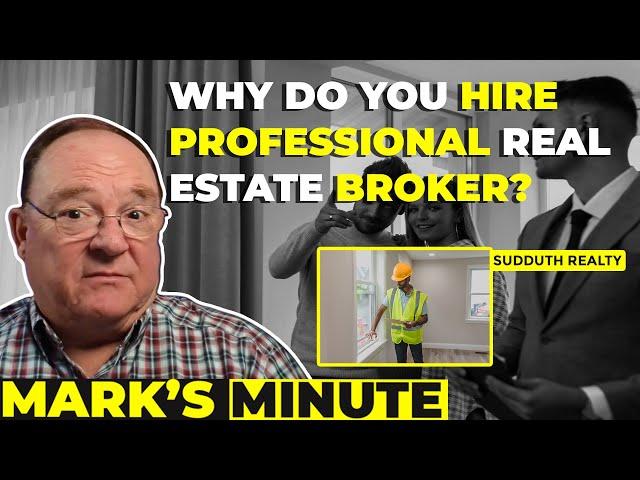 Why Hire a Professional Real Estate Broker?