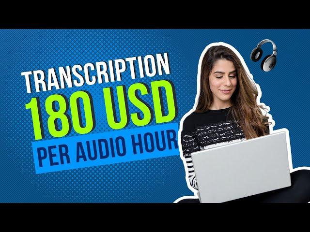 4 Transcription Companies That are Hiring Now - Earn Up to $180 per Audio Hour