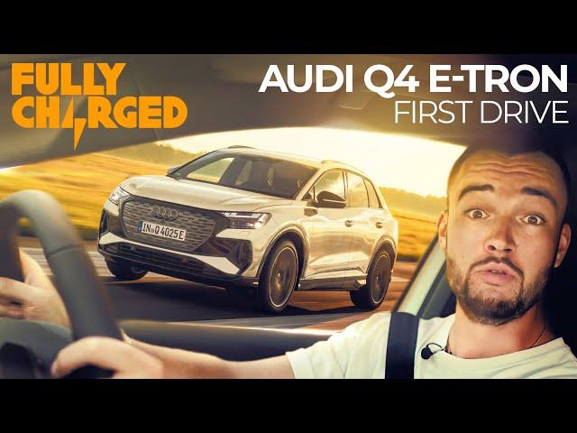 AUDI Q4 E-TRON First Drive: The electric Audi we wanted all along! | Subscribe to FULLY CHARGED