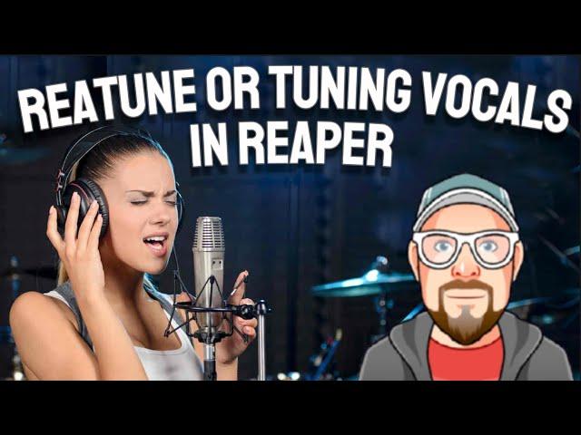 ReaTune or Tuning Vocals in REAPER