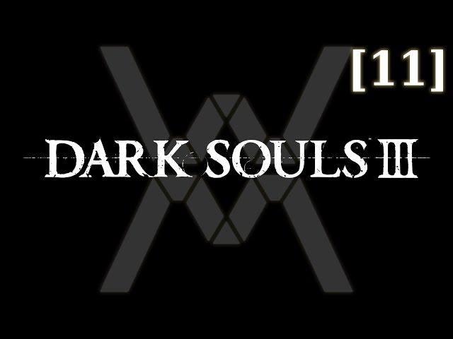 Dark Souls 3 - прохождение/гайд [11] - Храм Глубин - Босс / Cathedral of the Deep