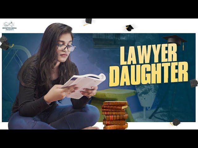 Lawyer Daughter || Varsha Dsouza || Infinitum Media