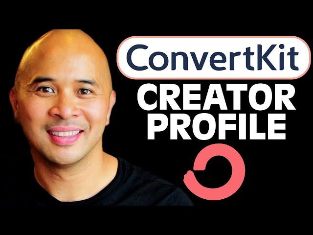 What is the Convertkit CREATOR PROFILE? Explained.