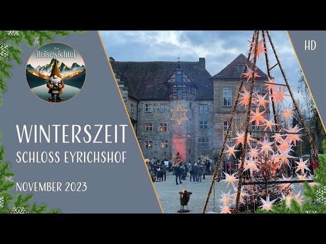 Winterszeit 2023 | Schloss Eyrichshof bei Ebern