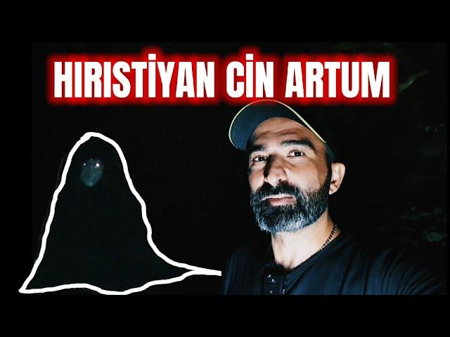 Hırıstiyan Cin Artumon Paranormal olaylar !