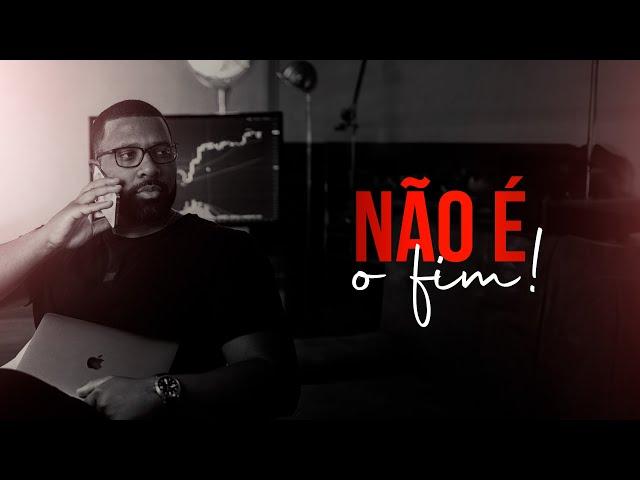 NÃO É O FIM! - Rafael Vieira