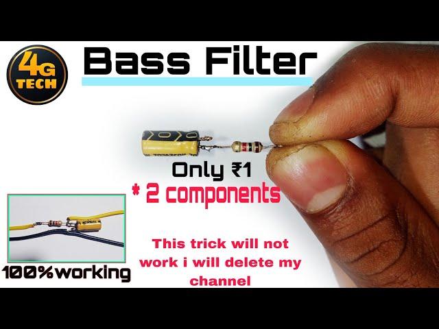 Bass filter|bass filter making using only  2 component|only bass|only in ₹1 rs|bass filter circuit