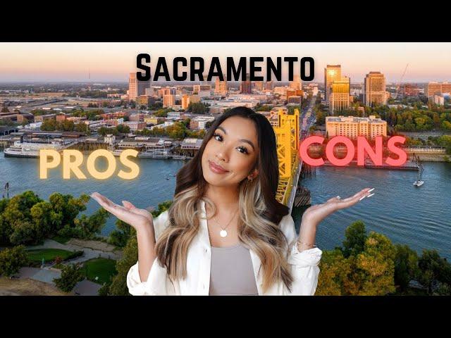 PROS & CONS OF LIVING IN SACRAMENTO