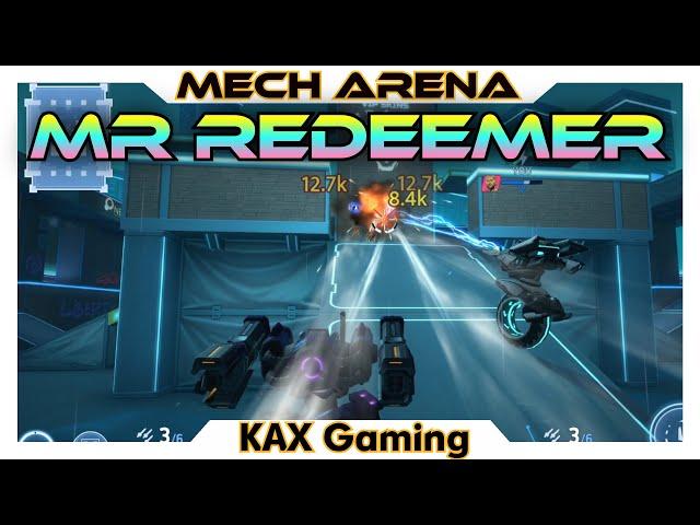 Unleashing Chaos: MR Redeemer's Return to Dominate 2v2 in Mech Arena