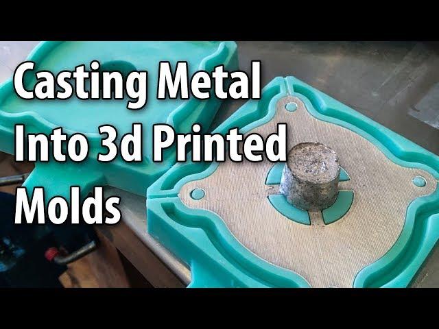 Casting Metal Parts into 3D Printed Molds