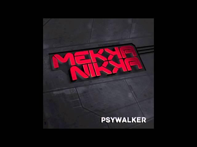 Mekkanikka - Psywalker