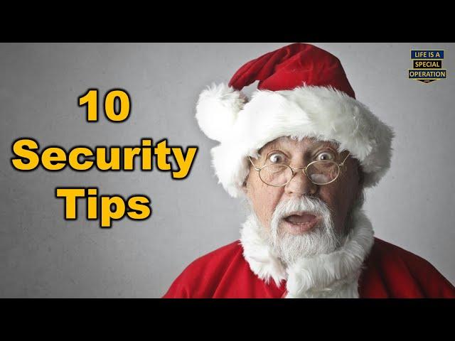 Top 10 Security Tips to Survive the Holidays