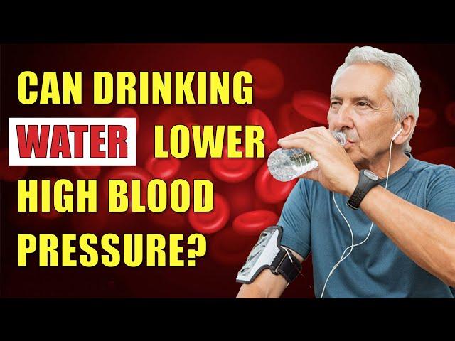 Can Drinking Water Lower Your Blood Pressure? (Based on Scientific Research)