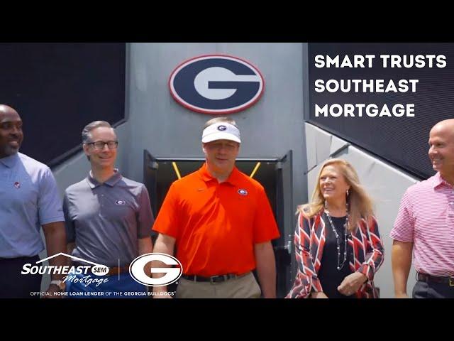 KIRBY SMART TRUSTS THE TEAM AT SOUTHEAST MORTGAGE