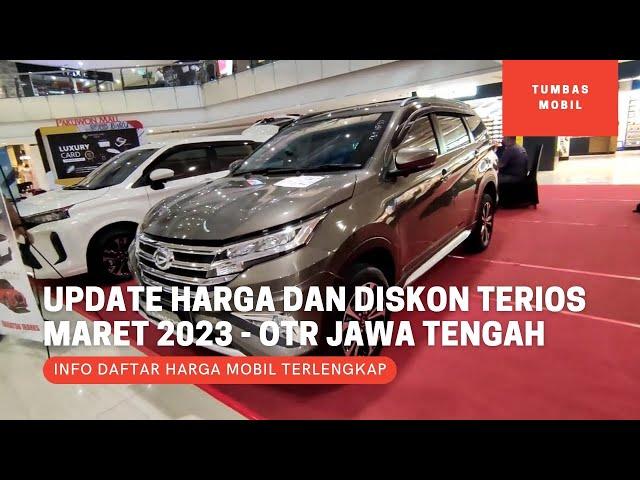 Update Harga dan Diskon Daihatsu Terios Terbaru Maret 2023 - OTR Jawa Tengah