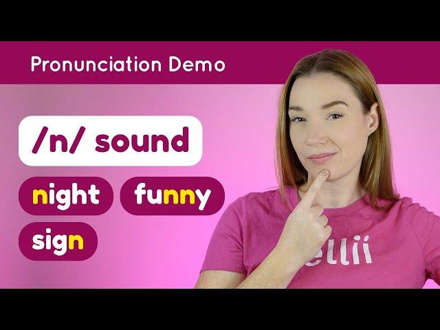 Pronouncing /n/ – English Pronunciation Lesson (Part 1)