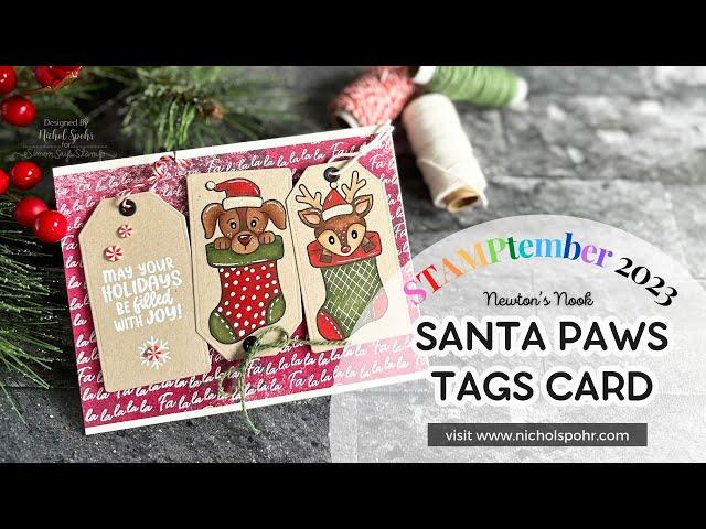 STAMPtember 2023 Exclusive Limited Edition | Newton's Nook Santa Paws