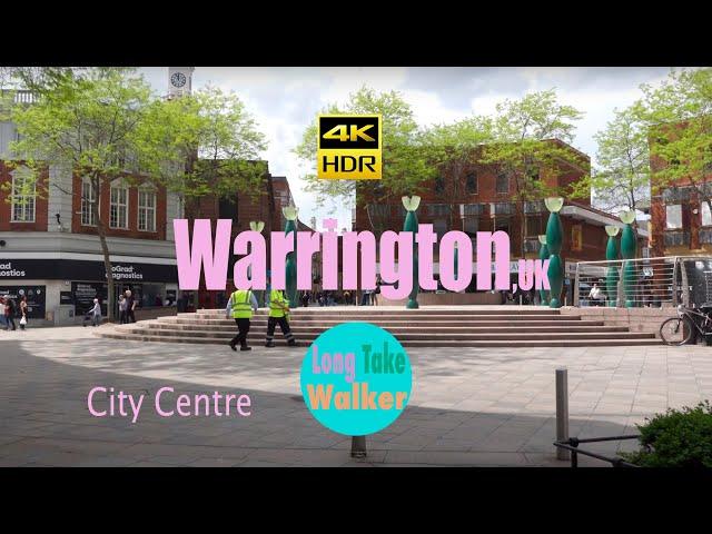 英國[4k] HDR - Warrington Town Centre UK , Virtual_walking_tour_around_the_city