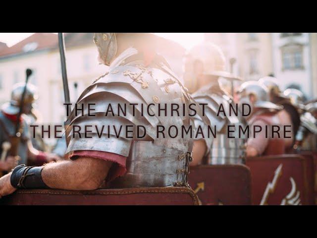 Ep 5 | The Antichrist & the Revived Roman Empire | Through the Book of Revelation with Jimmy DeYoung