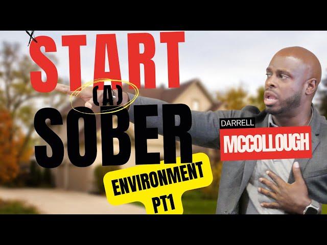 Learn To Start A Sober Living Environment With Darrell McCollough Live Training PT. #investment
